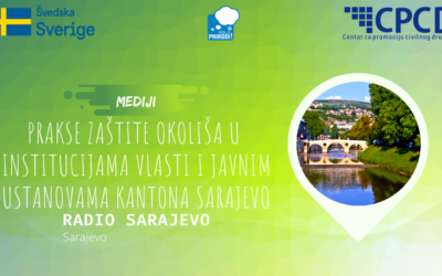 Prakse zaštite okoliša u institucijama vlasti i javnim ustanovama Kantona Sarajevo