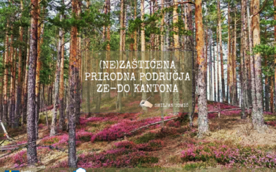 (Ne)zaštićena prirodna područja Zeničko-dobojskog kantona