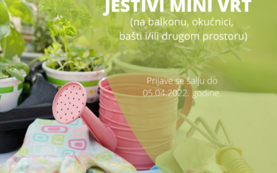 PRODUŽENJE ROKA – Izbor za najljepši jestivi mini vrt (na balkonu, okućnici, bašti i/ili drugom prostoru)